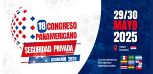 Congreso Panamericano de Seguridad Privada reunirá a referentes del sector en Asunción